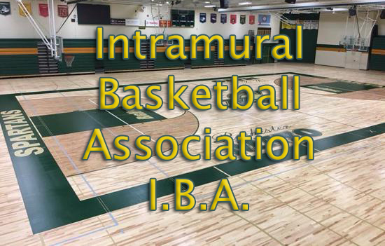 Intramural Basketball Association is on the way
