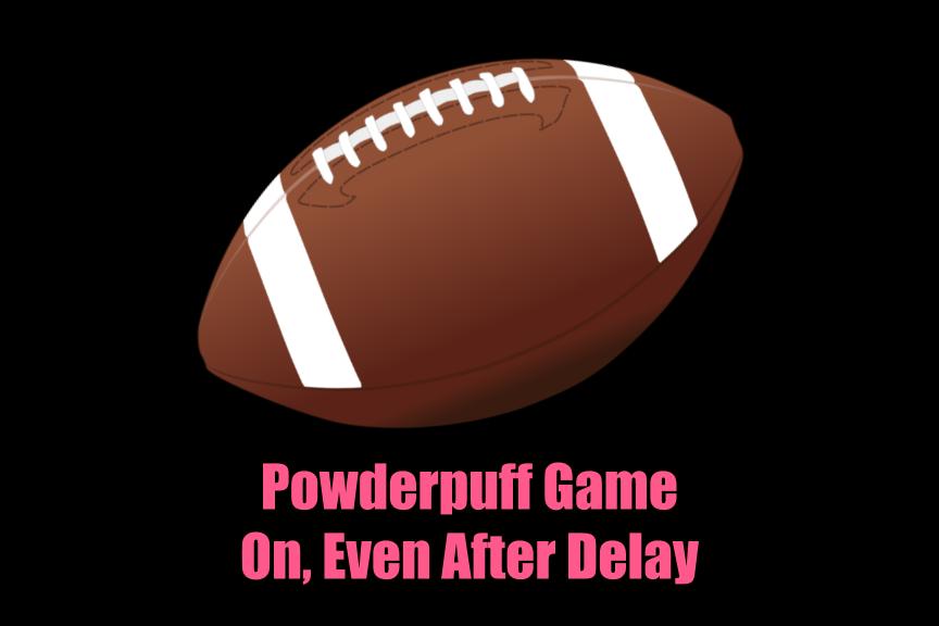 Even with delay Powderpuff girls are ready to play