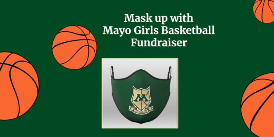 Mask up with Mayo Girls Basketball fundraiser