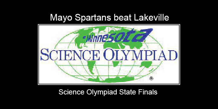 Mayo Spartans beat Lakeville in Science Olympiad State Finals
