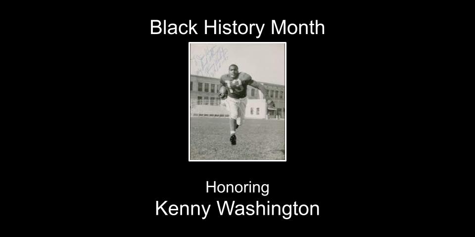 X \ PFF على X: In honor of the first day of Black History Month, we  celebrate Kenny Washington The first black player in the NFL 👏