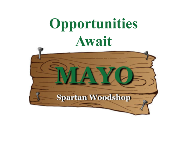 Spartan Woodshop brings opportunities in Industrial Technology.