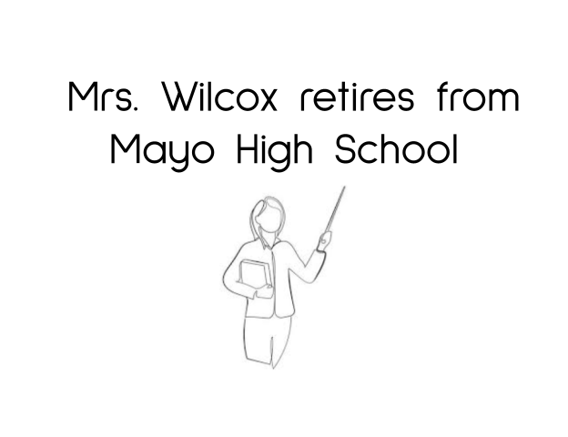 Mrs.+Wendy+Wilcox+retires+from+Mayo+High+School