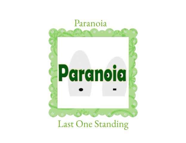 Paranoia: Last one Standing